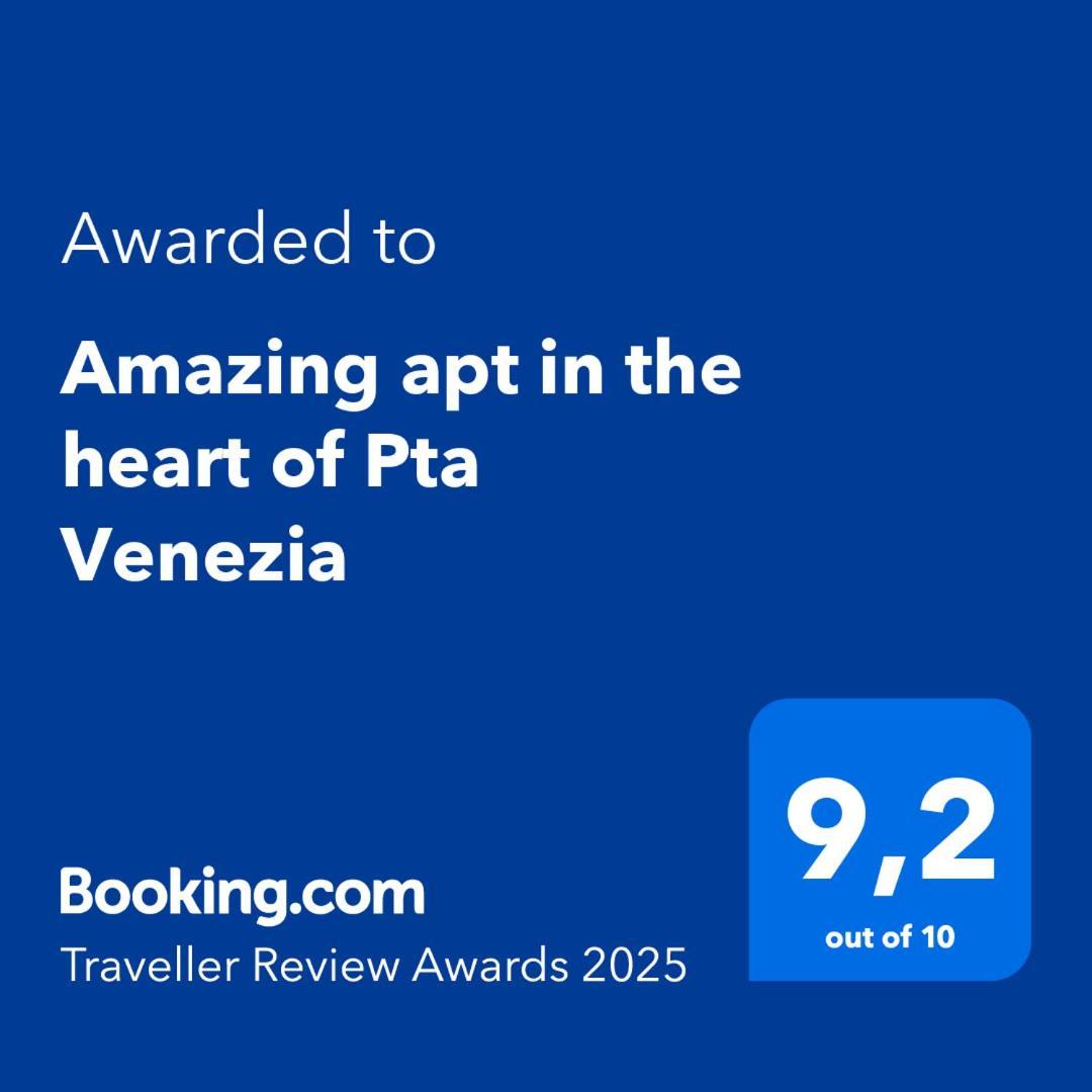Amazing In The Heart Of Pta Venezia Apartamento